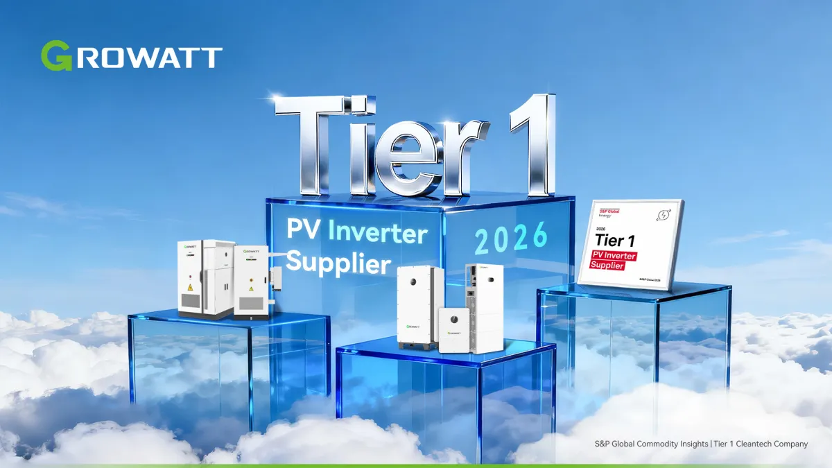 Growatt Recognized as S&P Global Energy Tier 1 PV Inverter Supplier for 2026