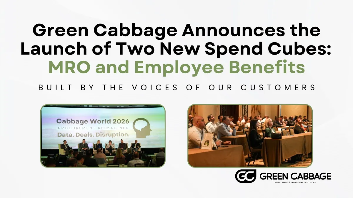 Green Cabbage Announces the Launch of Two New Spend Cubes: MRO and Employee Benefits