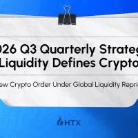 A New Crypto Order Under Global Liquidity Repricing | HTX Research Releases Quarterly Strategy Report, Breaking Down the Q3 Framework A New Crypto Order Under Global Liquidity Repricing | HTX Research Releases Quarterly Strategy Report, Breaking Down the Q3 Framework
