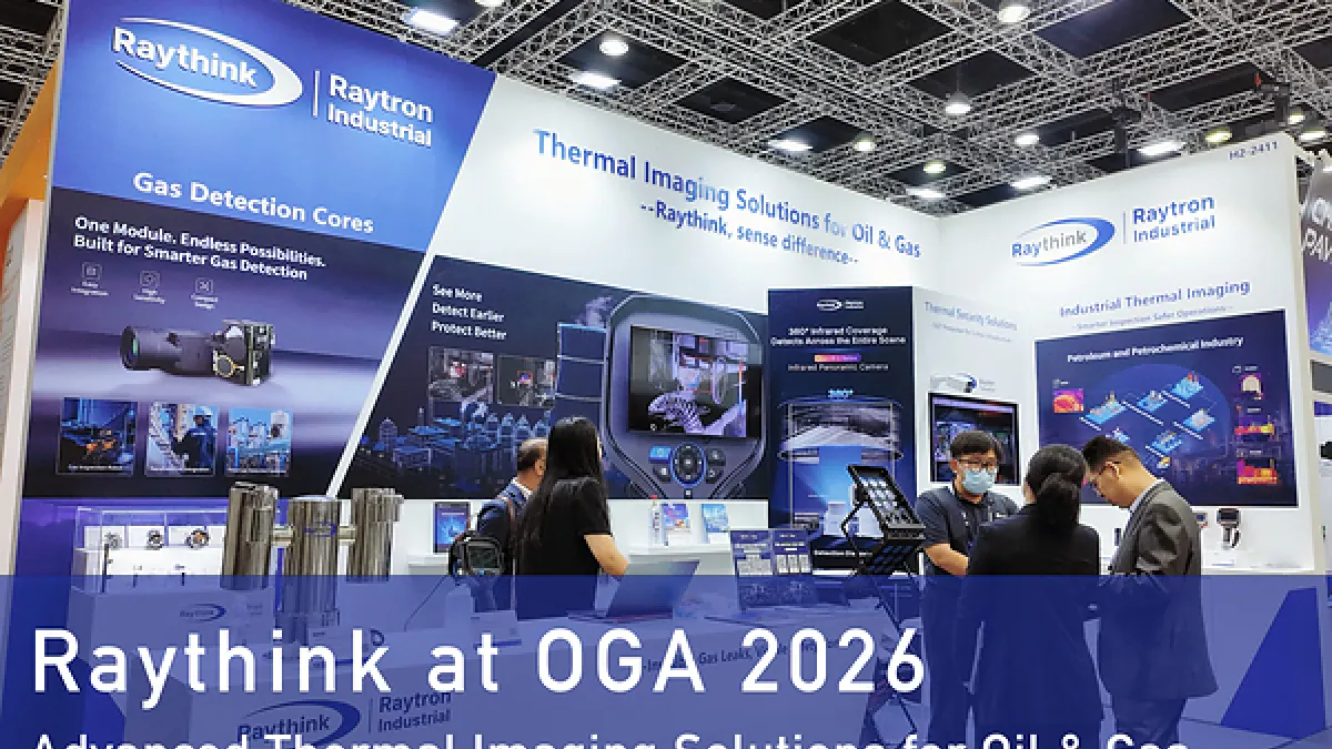 Raythink Showcases Gas Leak Detection Solutions for the Oil & Gas Industry at OGA 2026