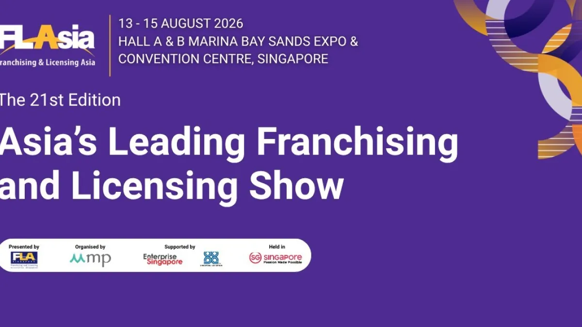 Franchising & Licensing Asia 2026 Opens New Chapter Under MP, Strengthening Singapore's Position as Asia's Franchise and Licensing Hub