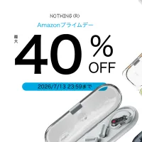 Nothingが7月13日までAmazonプライムデー本セールを開催し、人気製品を最大40パーセントオフの特別価格で販売している。(写真/Nothing Japan PR事務局提供) Nothingが7月13日までAmazonプライムデー本セールを開催し、人気製品を最大40パーセントオフの特別価格で販売している。(写真/Nothing Japan PR事務局提供)