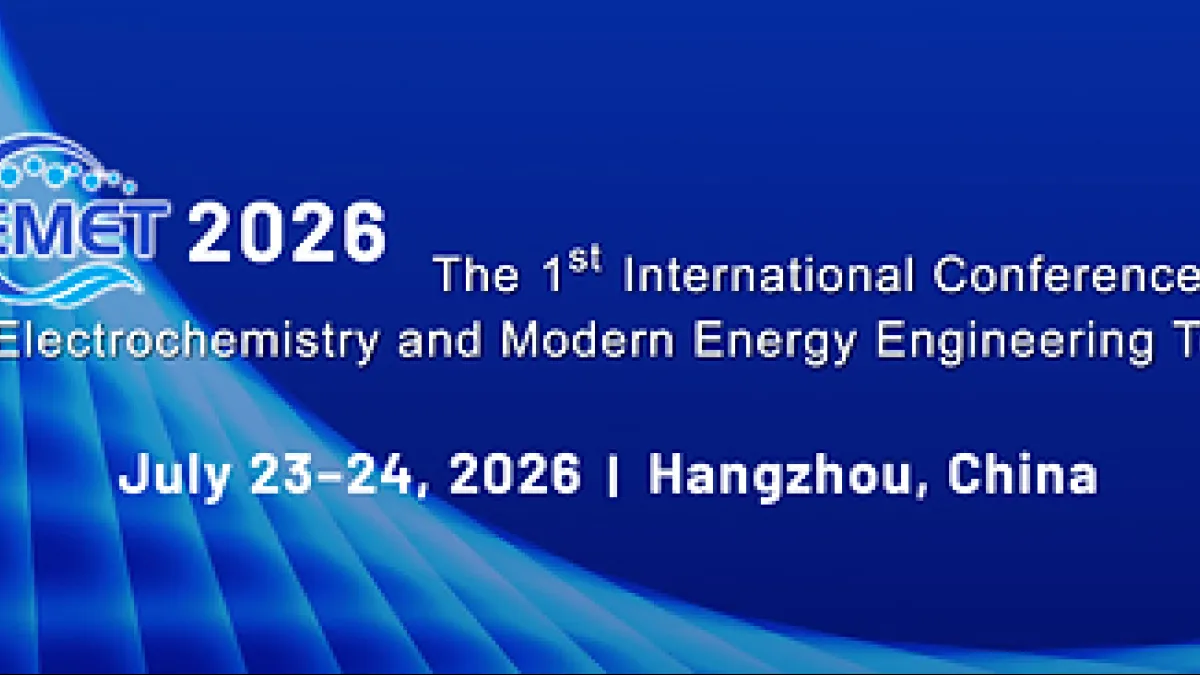 HEMET 2026 Set for July in Hangzhou, Putting Hydrogen and Electrochemical Energy in the Spotlight