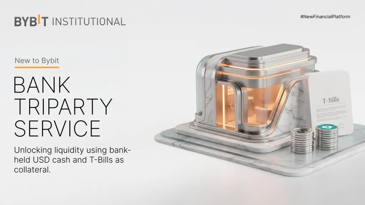 Bybit Launches Bank Triparty Service in Partnership, Enabling Institutional Investors to Manage Counterparty Risk with Regulated Custody
