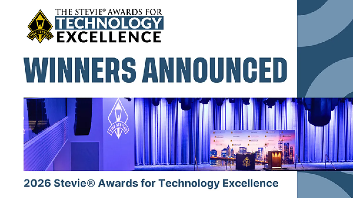 Winners in Third Annual Stevie® Awards for Technology Excellence Announced