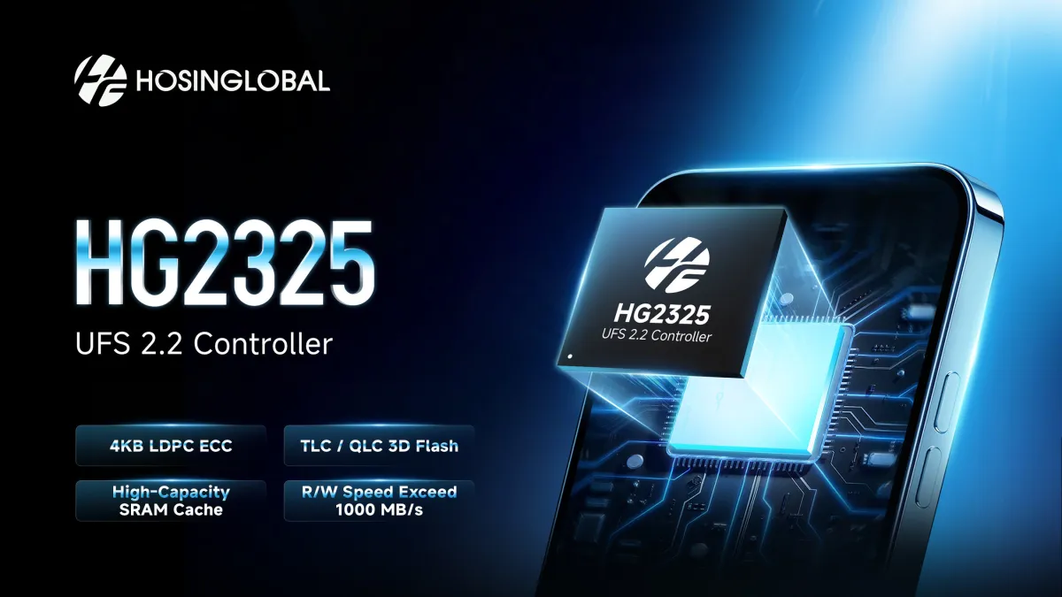 HosinGlobal Unveils Self-Developed HG2325 UFS Controller and Full-Series Storage Solutions at COMPUTEX Taipei
