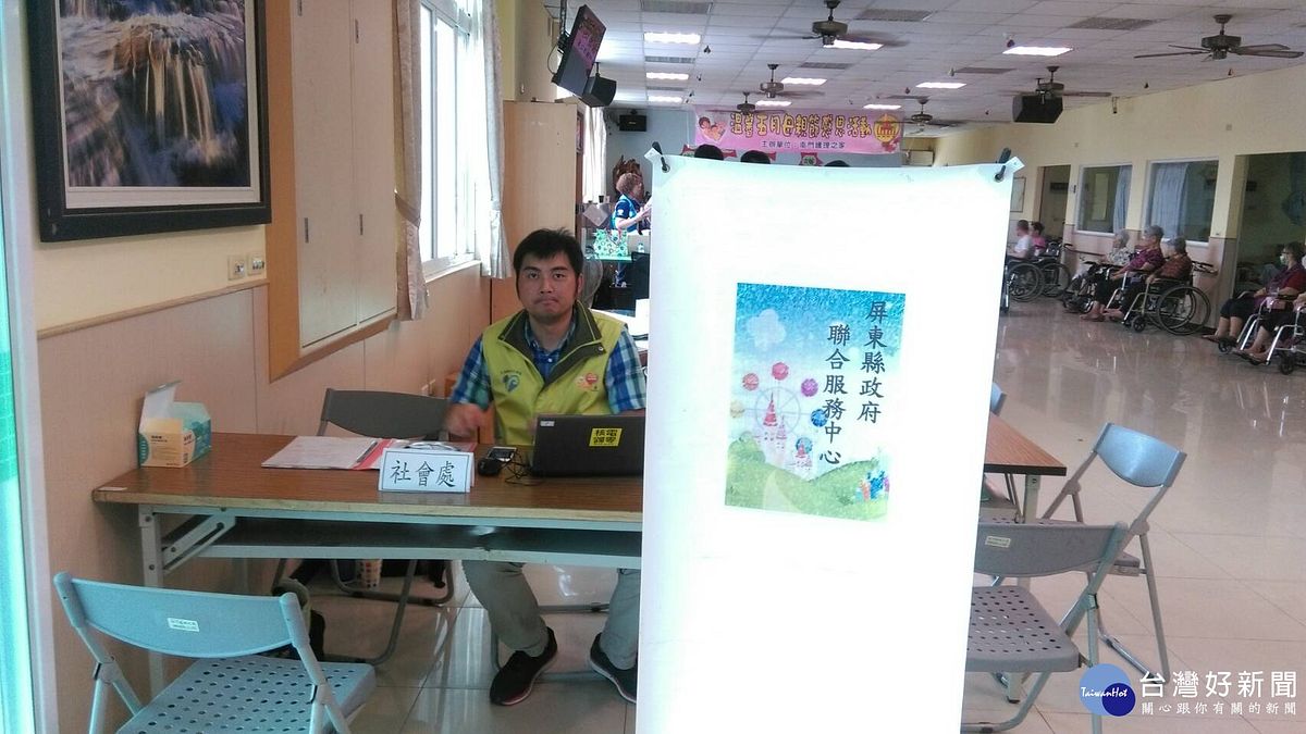縣府設聯合服務台 關懷南門護理之家長輩安置 縣府設聯合服務台 關懷南門護理之家長輩安置