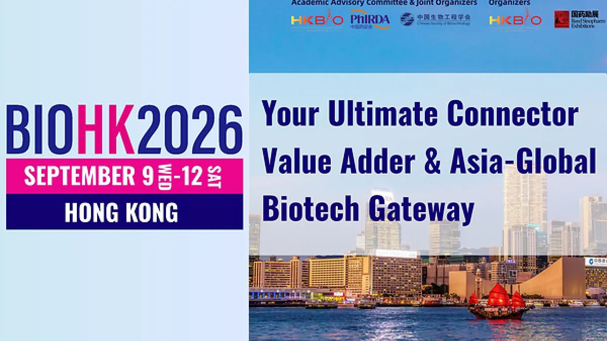 BIOHK2026 (Hong Kong International Biotechnology Conference and Exhibition), 9-12 September, Hong Kong - Connecting Global Leaders in Biotechnology