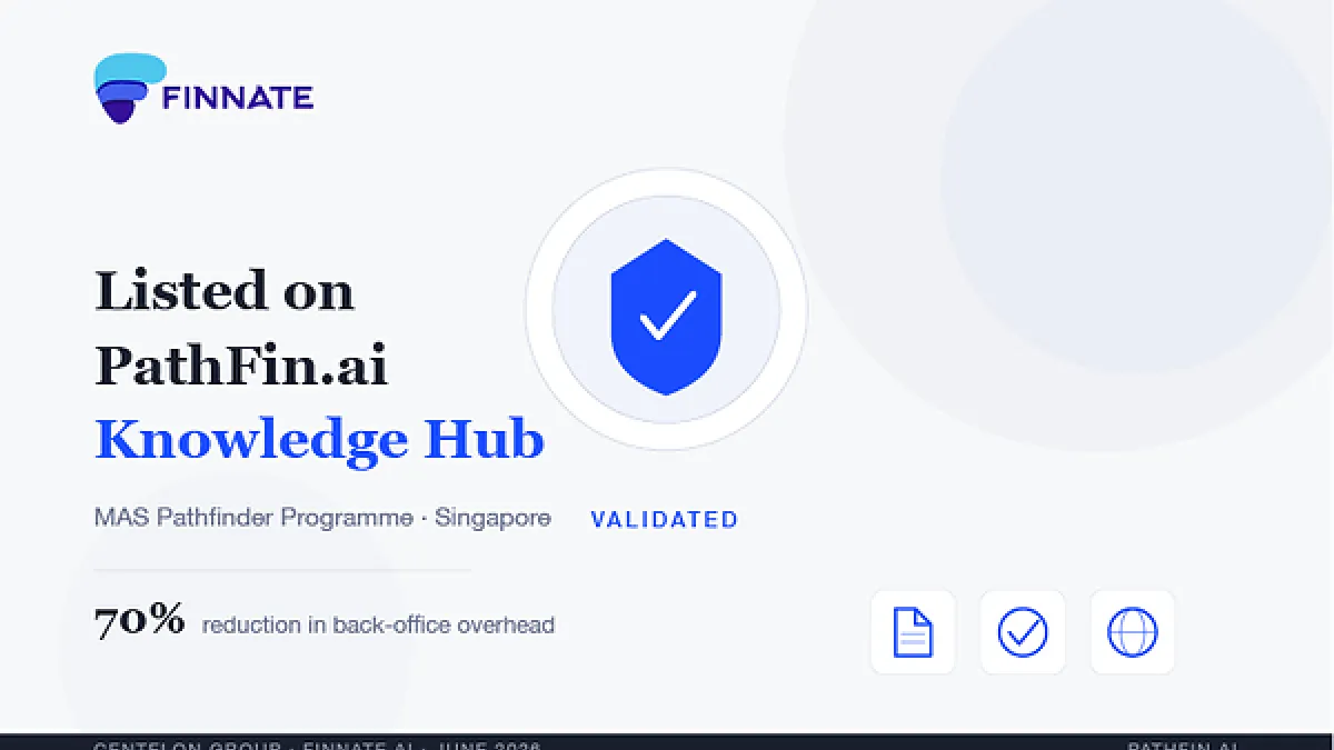 Finnate Listed on PathFin.ai Knowledge Hub under the MAS Pathfinder Programme Following Independent Review and Verification Process