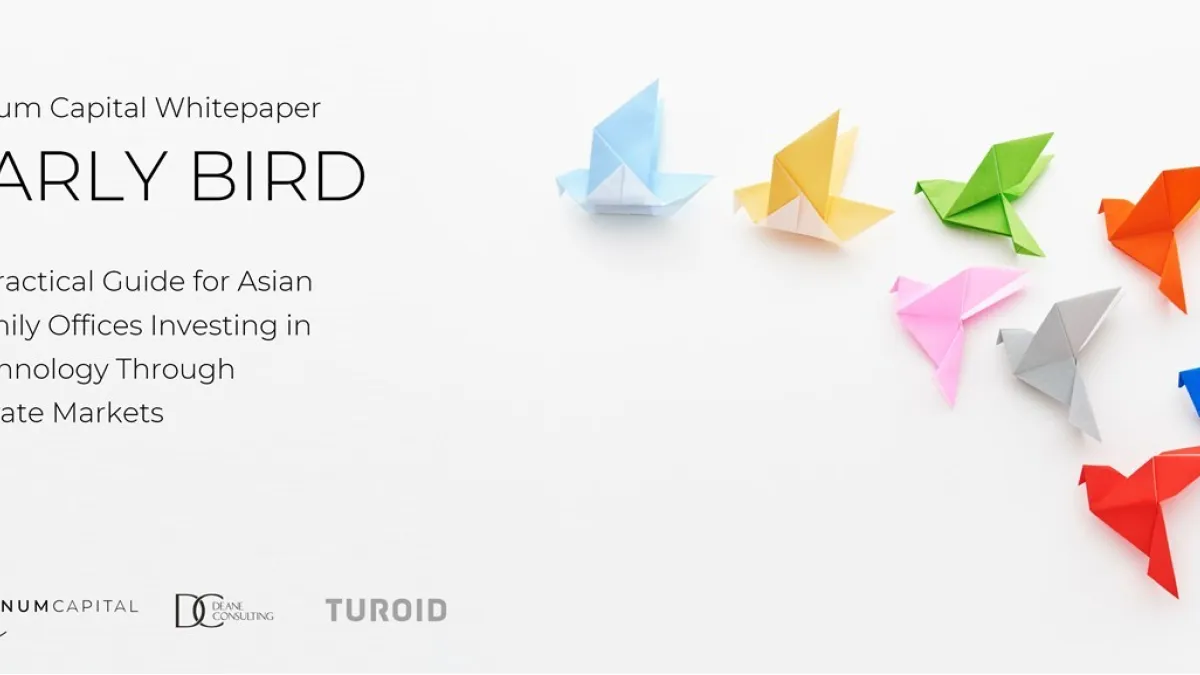 New Report "Early Bird" Maps Tech Investing for Asian Family Offices