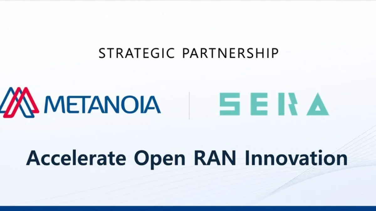 Metanoia and SERA Accelerate Open RAN Innovation with Mass-Production Silicon and Open Platform Ecosystem