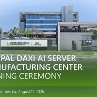 Compal Opens Daxi AI Server Manufacturing Center, Strengthening Its Global AI Manufacturing Footprint Compal Opens Daxi AI Server Manufacturing Center, Strengthening Its Global AI Manufacturing Footprint